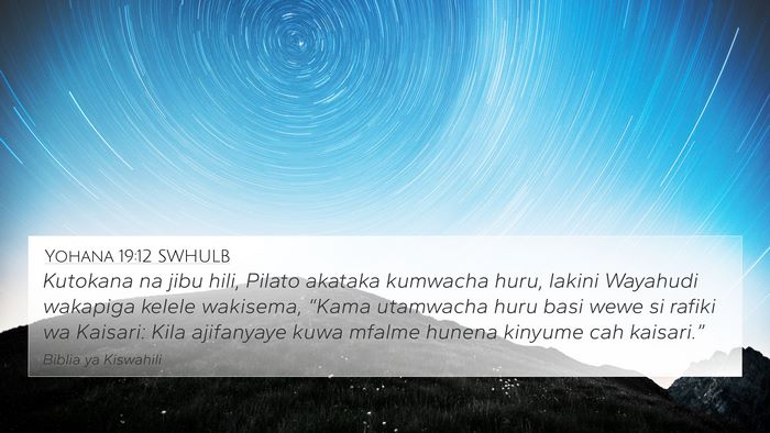 Yohana 19:12 SWHULB Bible Verse Image