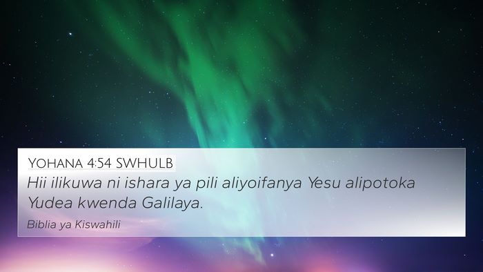 Yohana 4:54 SWHULB Bible Verse Image