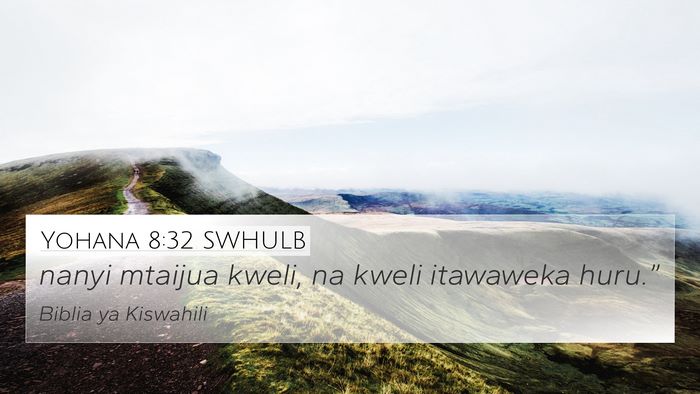 Yohana 8:32 SWHULB Bible Verse Image