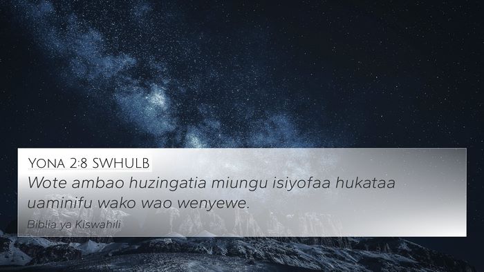 Yona 2:8 SWHULB Bible Verse Image