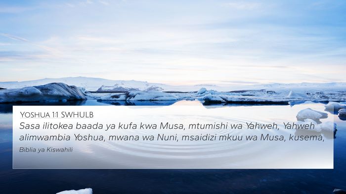 Yoshua 1:1 SWHULB 4K Wallpaper - Sasa ilitokea baada ya kufa kwa Musa, mtumishi wa - 4K Wallpaper Bible Verse