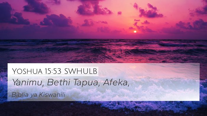 Yoshua 15:53 SWHULB Bible Verse Image