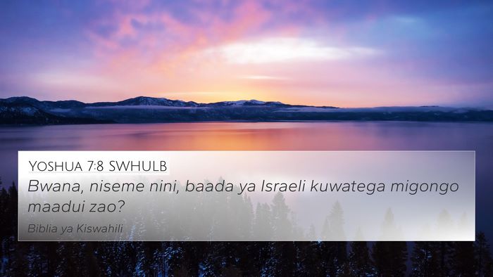 Yoshua 7:8 SWHULB Bible Verse Image