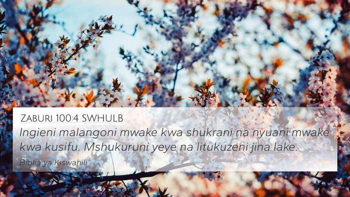 Zaburi 100:4 SWHULB Bible Verse Image
