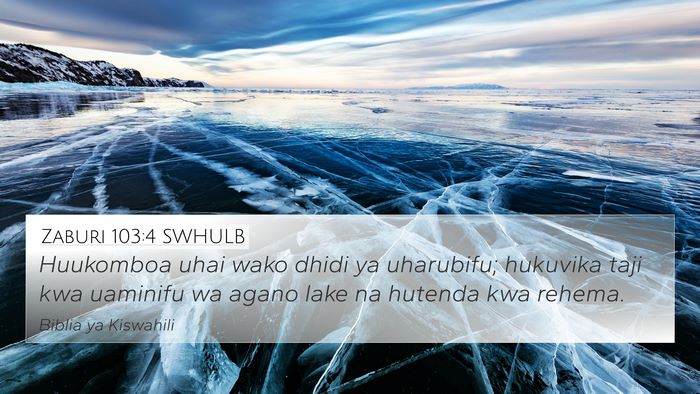 Zaburi 103:4 SWHULB Bible Verse Image