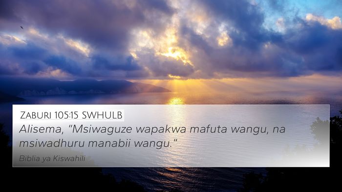 Zaburi 105:15 SWHULB Bible Verse Image