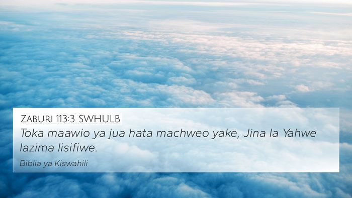 Zaburi 113:3 SWHULB Bible Verse Image