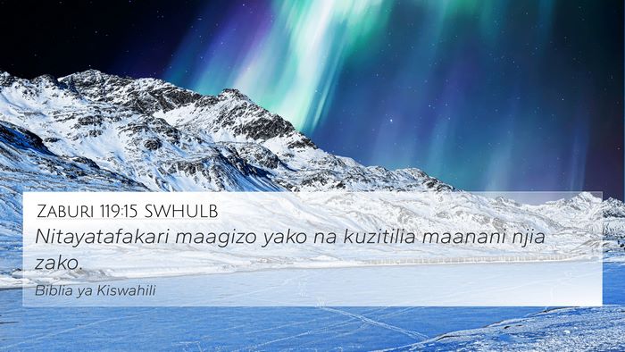 Zaburi 119:15 SWHULB Bible Verse Image