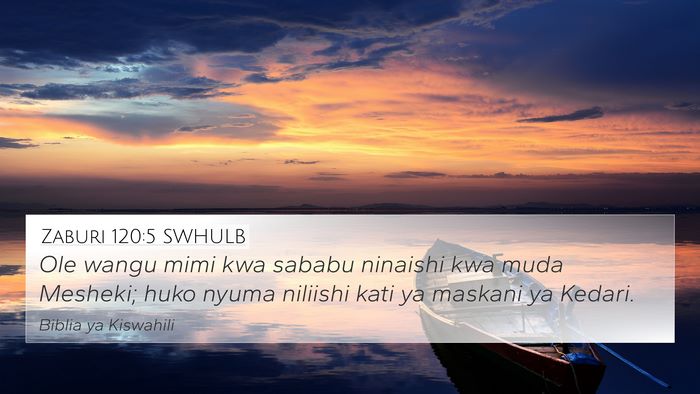Zaburi 120:5 SWHULB Bible Verse Image