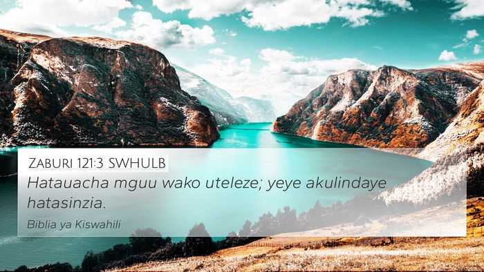 Zaburi 121:3 SWHULB Bible Verse Image