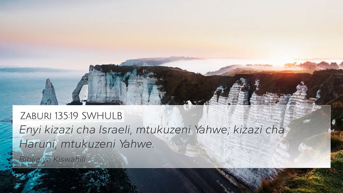 Zaburi 135:19 SWHULB Bible Verse Image