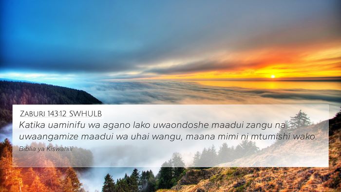 Zaburi 143:12 SWHULB Bible Verse Image