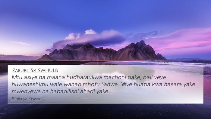 Zaburi 15:4 SWHULB Bible Verse Image