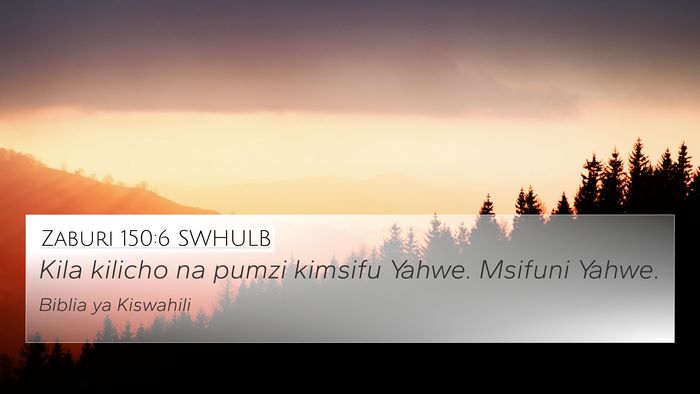 Zaburi 150:6 SWHULB Bible Verse Image