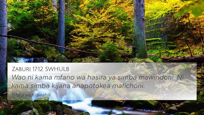 Zaburi 17:12 SWHULB Bible Verse Image