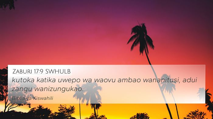 Zaburi 17:9 SWHULB Bible Verse Image