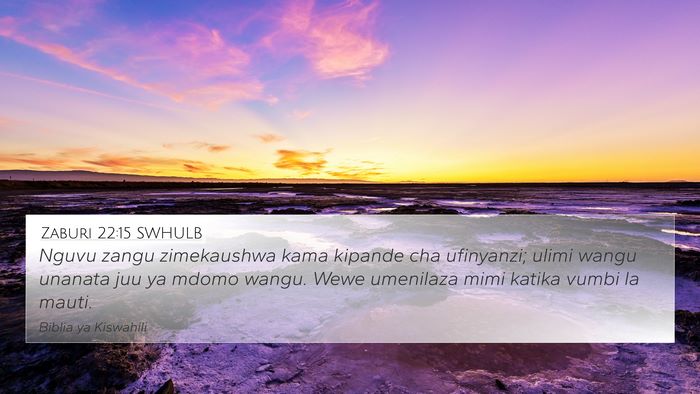 Zaburi 22:15 SWHULB Bible Verse Image