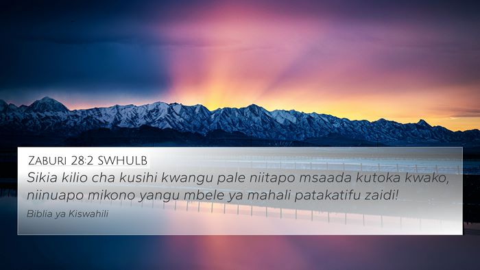 Zaburi 28:2 SWHULB Bible Verse Image