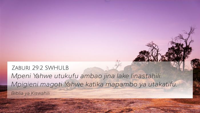 Zaburi 29:2 SWHULB Bible Verse Image