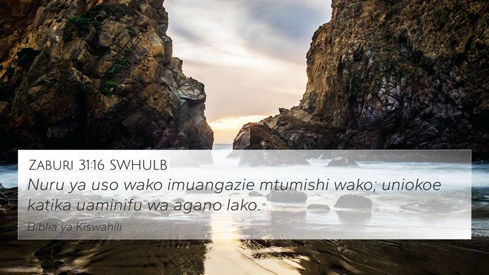Zaburi 31:16 SWHULB Bible Verse Image