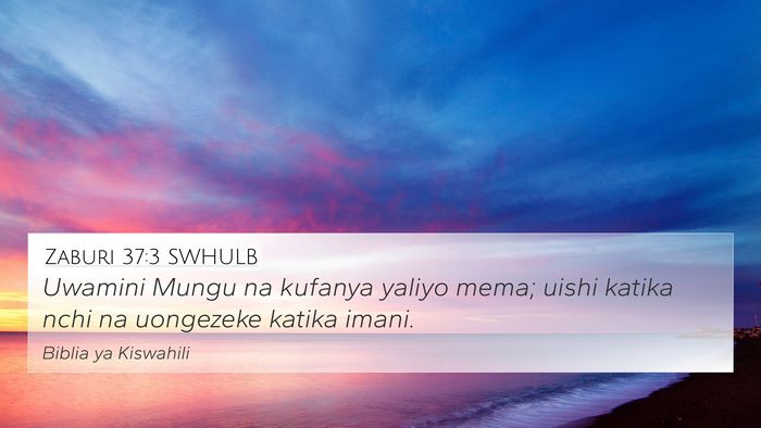 Zaburi 37:3 SWHULB Bible Verse Image
