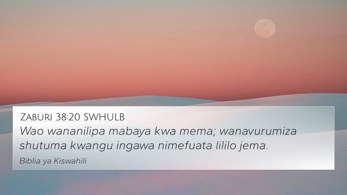 Zaburi 38:20 SWHULB Bible Verse Image