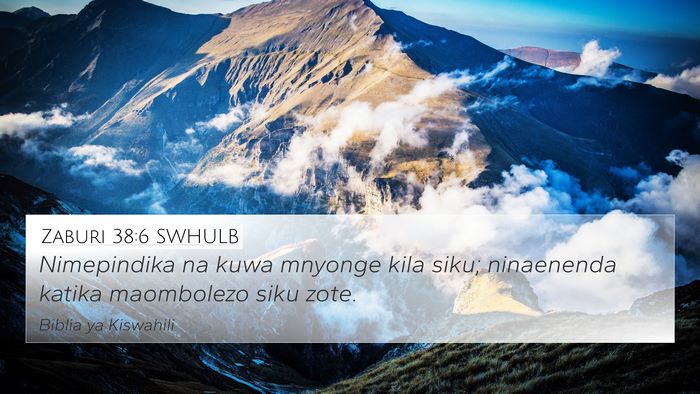 Zaburi 38:6 SWHULB Bible Verse Image