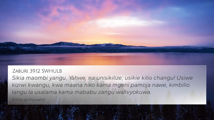 Zaburi 39:12 SWHULB Bible Verse Image