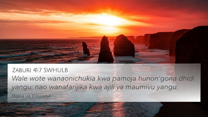 Zaburi 41:7 SWHULB 4K Wallpaper - Wale wote wanaonichukia kwa pamoja hunon'gona - 4K Wallpaper Bible Verse