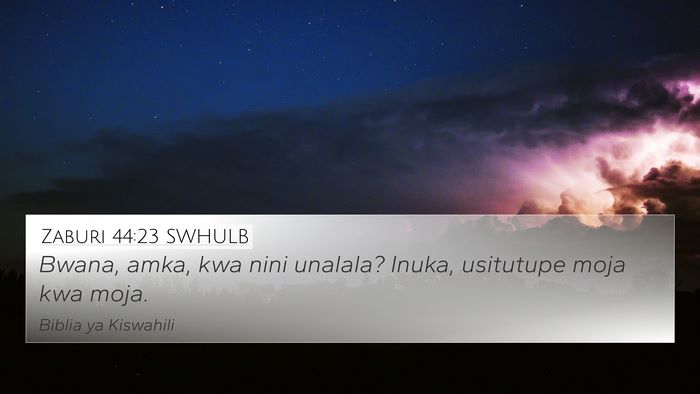 Zaburi 44:23 SWHULB Bible Verse Image