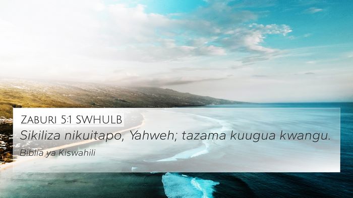 Zaburi 5:1 SWHULB Bible Verse Image