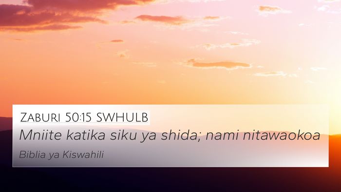 Zaburi 50:15 SWHULB Bible Verse Image