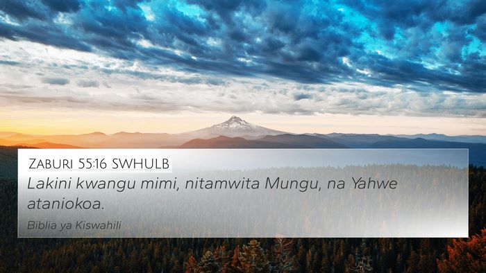 Zaburi 55:16 SWHULB Bible Verse Image