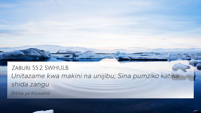 Zaburi 55:2 SWHULB Bible Verse Image