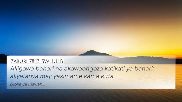 Zaburi 78:13 SWHULB Bible Verse Image
