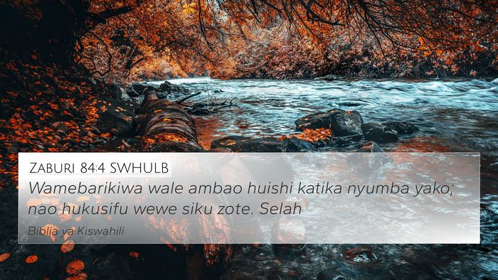 Zaburi 84:4 SWHULB Bible Verse Image