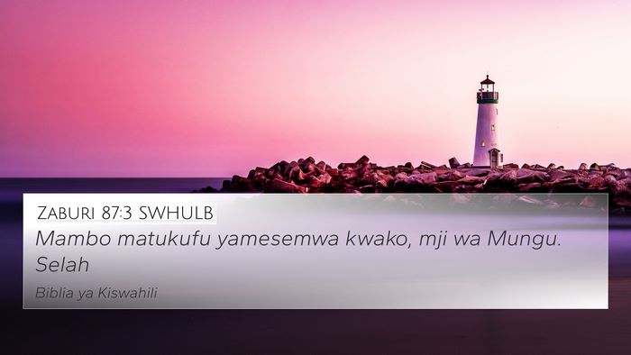 Zaburi 87:3 SWHULB Bible Verse Image