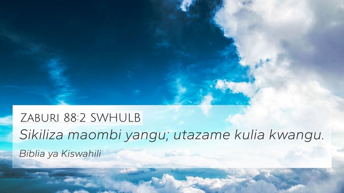 Zaburi 88:2 SWHULB Bible Verse Image