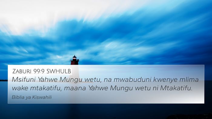 Zaburi 99:9 SWHULB Bible Verse Image