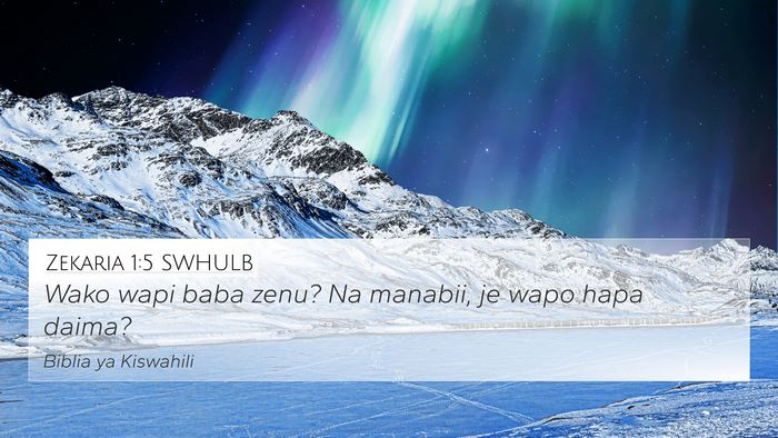 Zekaria 1:5 SWHULB Bible Verse Image