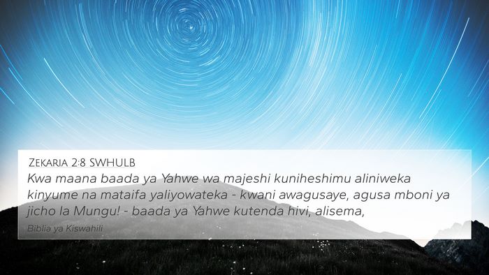 Zekaria 2:8 SWHULB Bible Verse Image