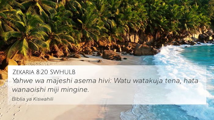 Zekaria 8:20 SWHULB Bible Verse Image