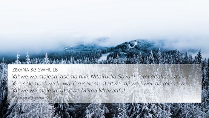 Zekaria 8:3 SWHULB Bible Verse Image