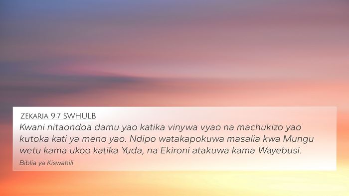 Zekaria 9:7 SWHULB Bible Verse Image