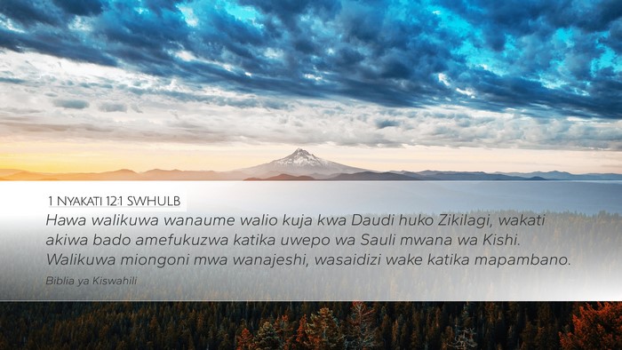 1 Nyakati 12:1 SWHULB Bible Verse Image