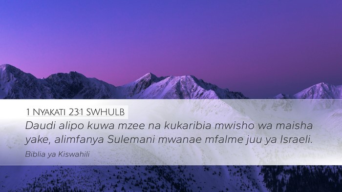 1 Nyakati 23:1 SWHULB Bible Verse Image