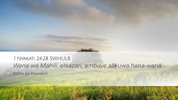 1 Nyakati 24:28 SWHULB Bible Verse Image