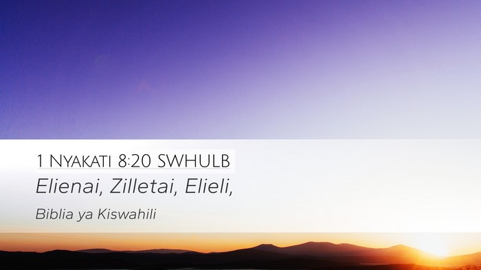 1 Nyakati 8:20 SWHULB Desktop Wallpaper - Elienai, Zilletai, - Desktop Bible Verse Wallpaper