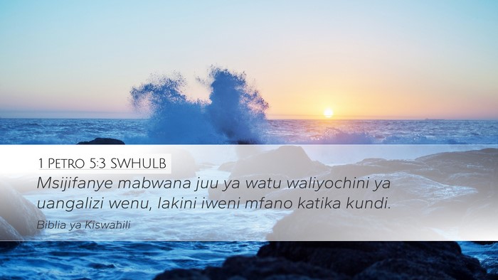 1 Petro 5:3 SWHULB Bible Verse Image