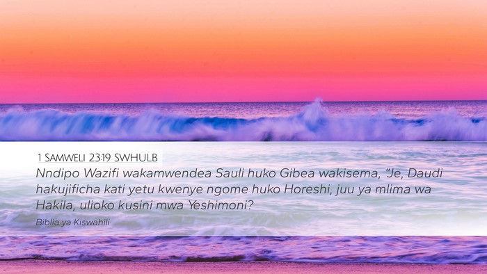 1 Samweli 23:19 SWHULB Bible Verse Image